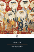 Tao Te Ching: the Essential Translation of the Ancient Chinese Book of the Tao