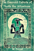 The Emerald Tablets of Thoth the Atlantean