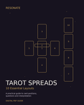 RESONATE Tarot Spreads - 10 Essential Layouts digital PDF guide cover